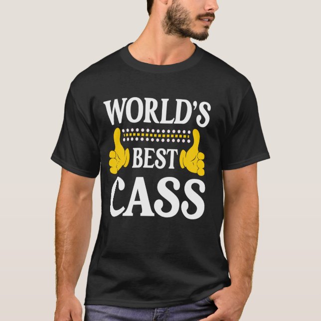 Camiseta Cass Personal Name Engraçado Primeiro Nome Melhor  (Frente)