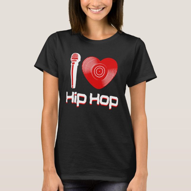 Camiseta Casual I Love Hip Hop Music Rap Fan Break Dj (Frente)