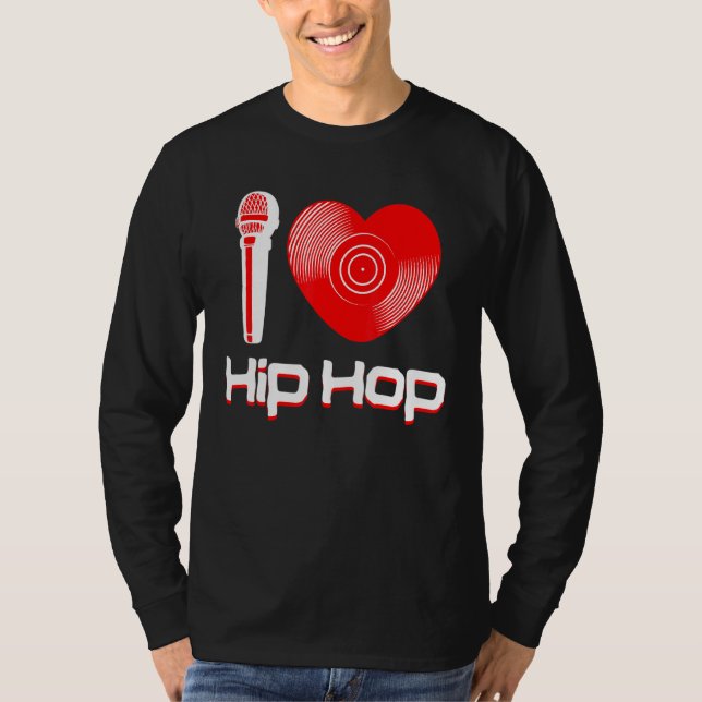 Camiseta Casual I Love Hip Hop Music Rap Fan Break Dj (Frente)