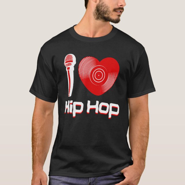 Camiseta Casual I Love Hip Hop Music Rap Fan Break Dj (Frente)