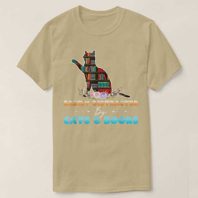 Camiseta Cat & Book Lover facilmente distraído por Cats e B (Frente do Design)
