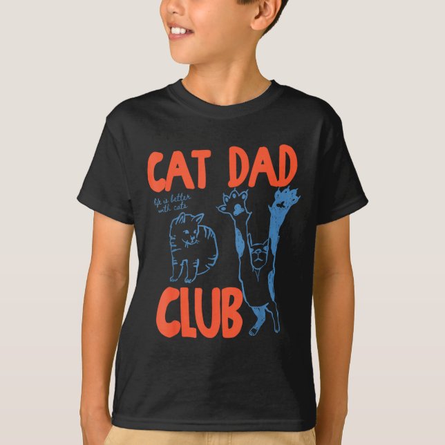 Camiseta Cat Dad Club Life Is Better With Cats Father's Day (Frente)