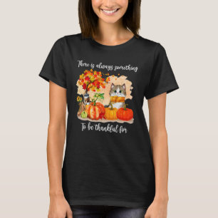 Camiseta Cat Há Sempre Algo Para Ser Um Autum Agradável
