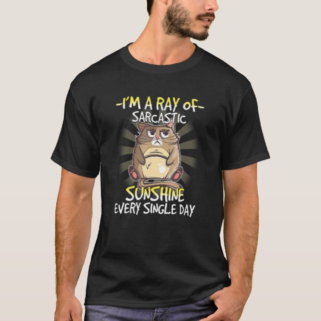 Camiseta Cat I É Um Raio De Sol Sarcástico A Cada Solteiro  (Frente)
