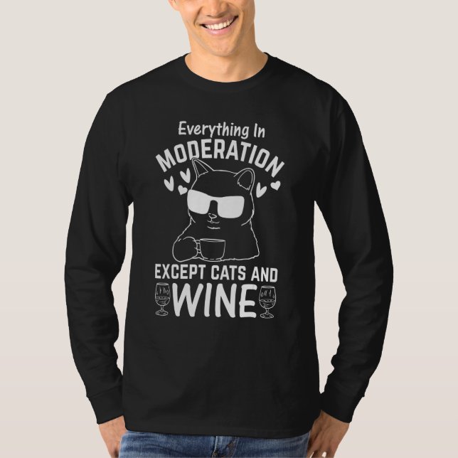 Camiseta Cat I Everything In Moderation Except Cats and Win (Frente)