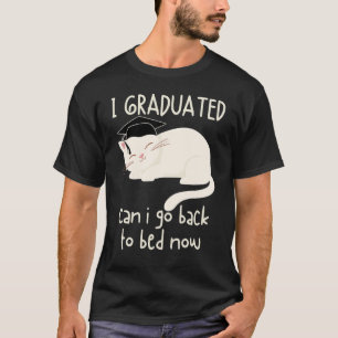 Camiseta Cat I Graduado Posso Voltar Para A Cama Agora Grad