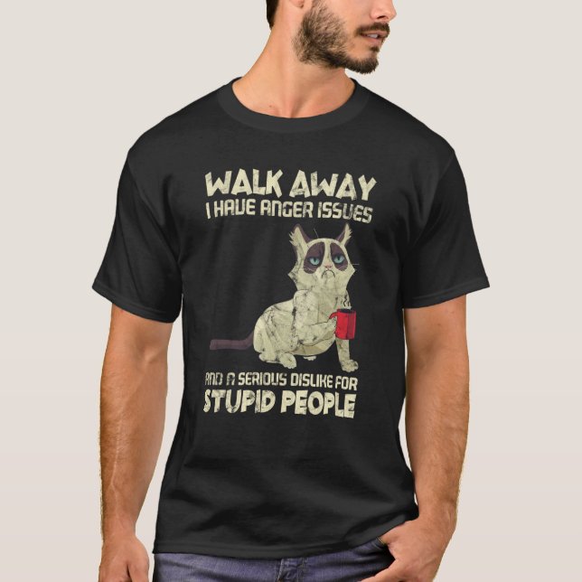 Camiseta Cat I Have Anger Issues Dislike Stupid People (Frente)