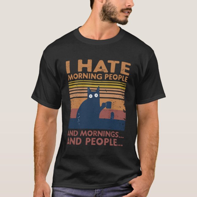 Camiseta Cat I Odeio Pessoas De Manhã E Manhãs E Pessoas (Frente)