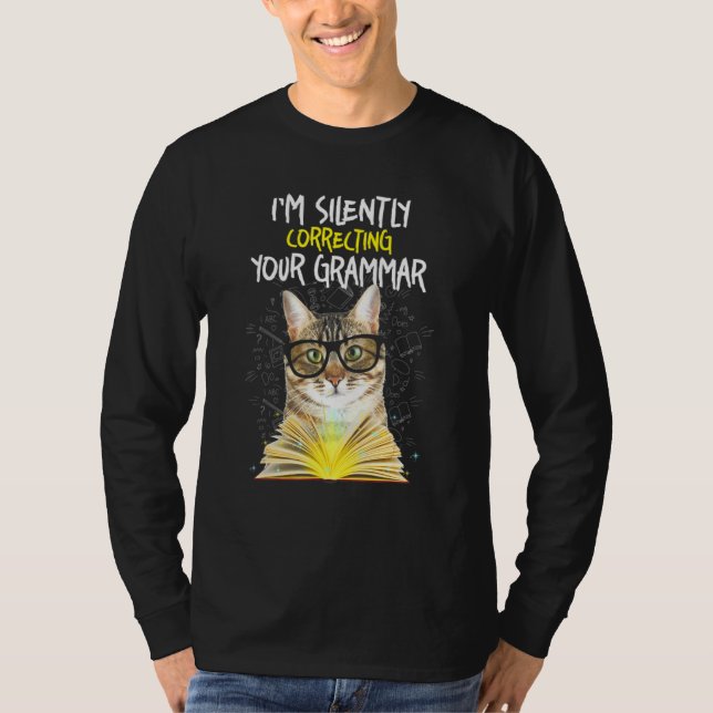 Camiseta Cat Im Corrigindo Silentemente Sua Gramática (Frente)