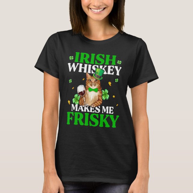 Camiseta Cat Irish Whiskey me faz Dia de São Patrício arris (Frente)