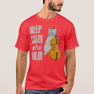 CAMISETA CAT KEEP CALM AND PLAY VIOLIN
