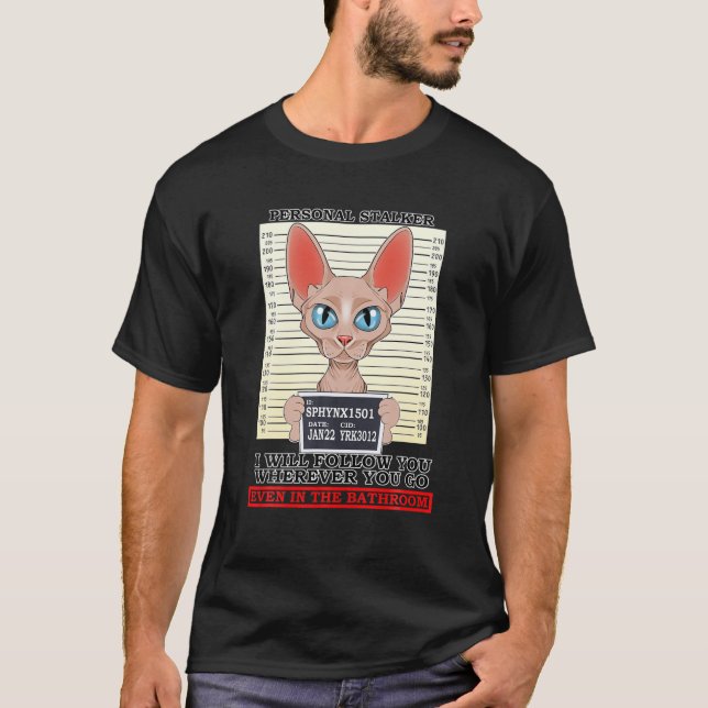 Camiseta Cat Lover I Personal Stalker I Sphynx Cat (Frente)