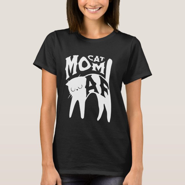 Camiseta Cat Mãe AF Engraçado Peles Felinos Mãe Humor Amant (Frente)