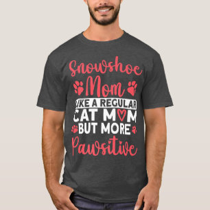 Camiseta Cat Mãe, mas mais gata de neve pawsitiva Mãe