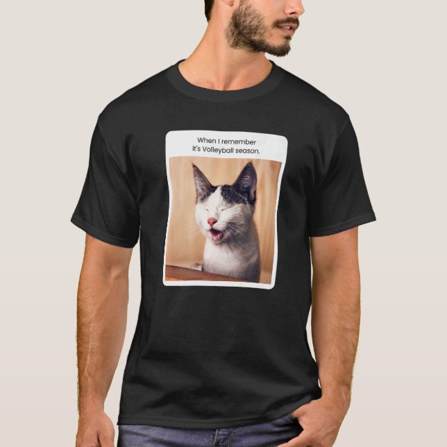 Camiseta Cat Meme quando me lembro da temporada de vôlei (Frente)