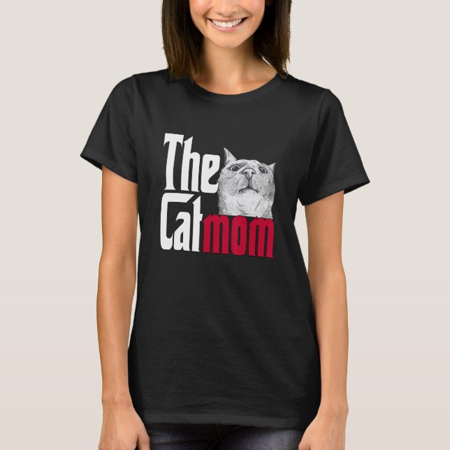 Camiseta Cat Mom The Catmother Crazy Cat Mother Kitty Mommy (Frente)