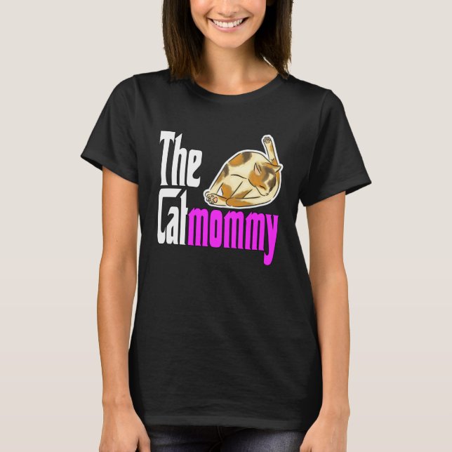 Camiseta Cat Mom The Catmother Crazy Cat Mother Kitty Mommy (Frente)