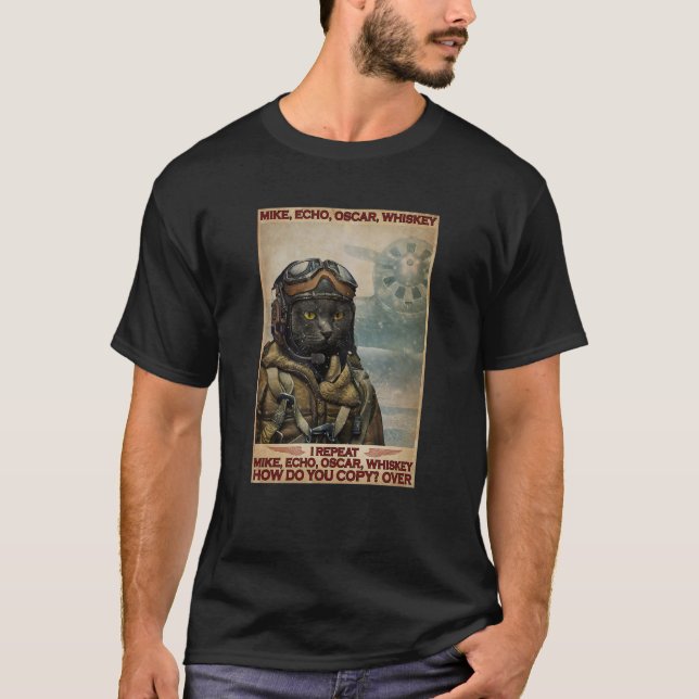 Camiseta Cat Pilot Mike Echo Oscar Whkey Meow Como Você (Frente)