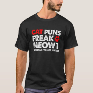 Camiseta Cat Puns Freak Meowt Sério
