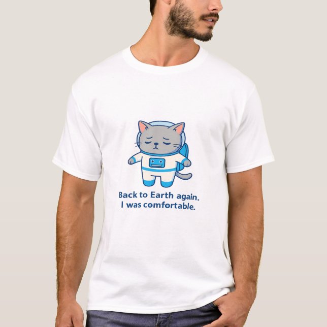 Camiseta Cat Retornando à Terra - Cartoon Engraçado de um A (Frente)