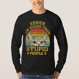 Camiseta Cat Shhh Im Escondendo-Se De Pessoas Estúpidas