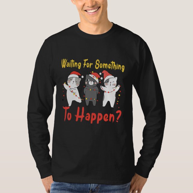 Camiseta Cat Waiting For Something To Happen Christmas Ligh (Frente)