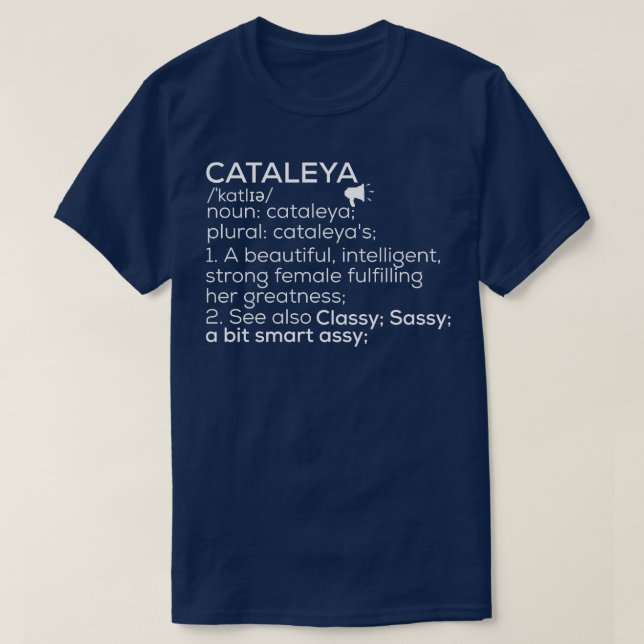 Camiseta Cataleya Name Cataleya Definição Cataleya Female (Frente do Design)