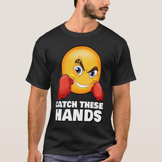 Camiseta Catch These Hands  Gym Meme Boxing Fitness Workout (Frente)