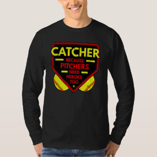 Camiseta Catcher Porque Jogador de Softball em Pitchers Esp