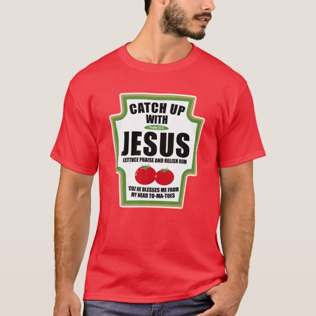 Camiseta Catchup Com Jesus Engraçado Condição Religiosa Par (Frente)