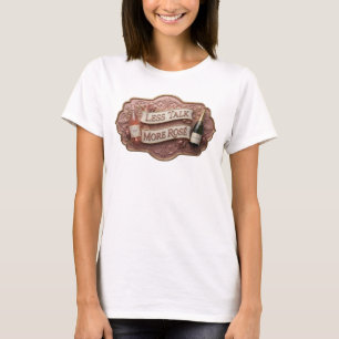 Camiseta Catchy Pink LESS TALK MORE ROS Slogan