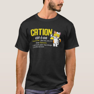 Camiseta Cation Cat Íon Ciência Pun Positivo Química