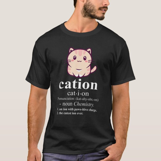 Camiseta Cation Funny Cat Ion Science Pun Química Para Home (Frente)