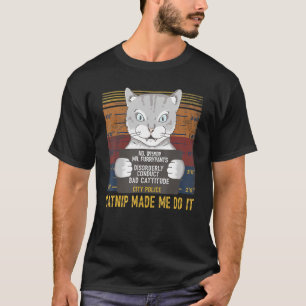 Camiseta Catnil Fez-Me Fazê-Lo Esconder Gatos Engraçados Ca