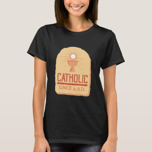 Camiseta Católico desde os 33 anos e eu tenho Jesus engra