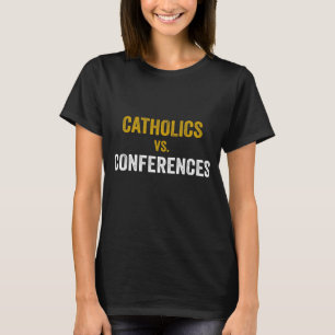 Camiseta Católicos vs conferências Funny Retro Vintage