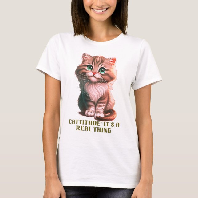 Camiseta Cattitude: É uma coisa real (Frente)