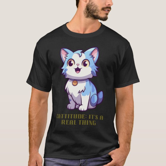 Camiseta Cattitude: É uma coisa real (Frente)