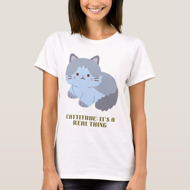 Camiseta Cattitude: É uma coisa real (Frente)