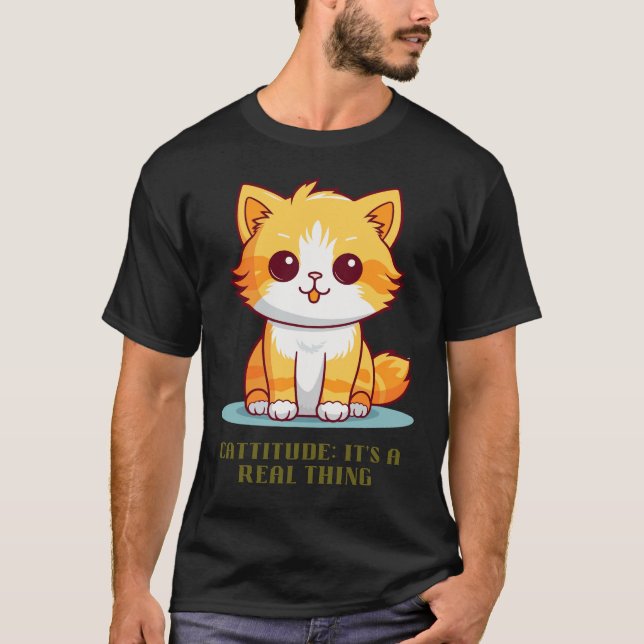 Camiseta Cattitude: É uma coisa real (Frente)
