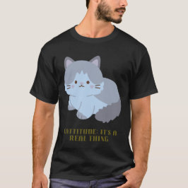 Camiseta Cattitude: É uma coisa real