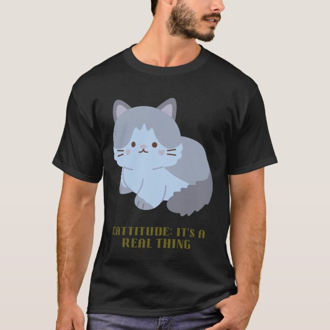 Camiseta Cattitude: É uma coisa real (Frente)