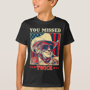 Camiseta Caubói do Trump Ocidental Você Errou Duas Vezes
