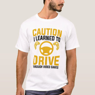 Camiseta cautela que aprendi a conduzir através de videos g