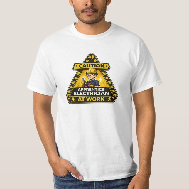 Camiseta Caution Apprentice Electrician At Work Shirt (Frente)
