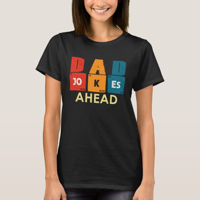 Camiseta Caution Dad Joke Ahead Dad Jokes Father s Day Vint (Frente)