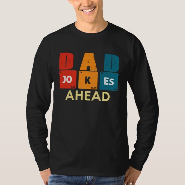 Camiseta Caution Dad Joke Ahead Dad Jokes Father s Day Vint (Frente)