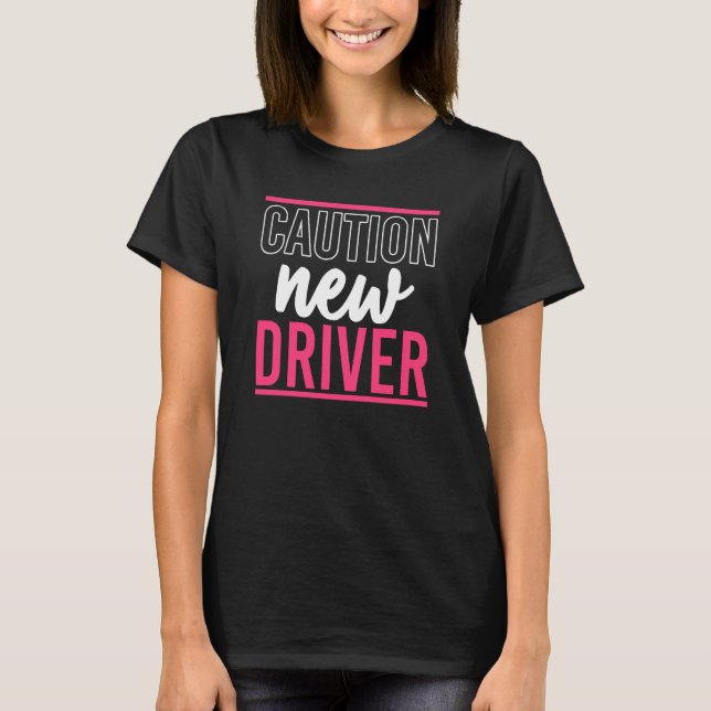 Camiseta Caution Driver Driving School Driving License  4 (Frente)