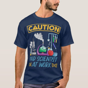 Camiseta Caution Mad Scientist At Work - Funny Science Scie