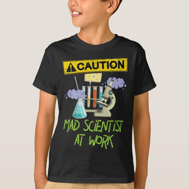 Camiseta CAUTION Mad Scientist On Work - Engraçada Ciência (Frente)